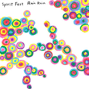 Spirit Fest - Rain Rain