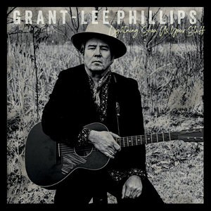 Grant‐Lee Phillips — Lightning, Show Us Your Stuff