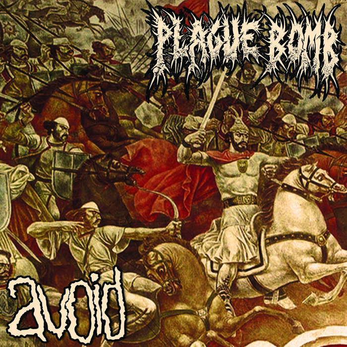 Split with Plague Bomb, by AVOID