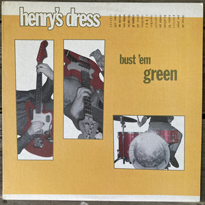 Henry’s Dress — Bust 'em Green