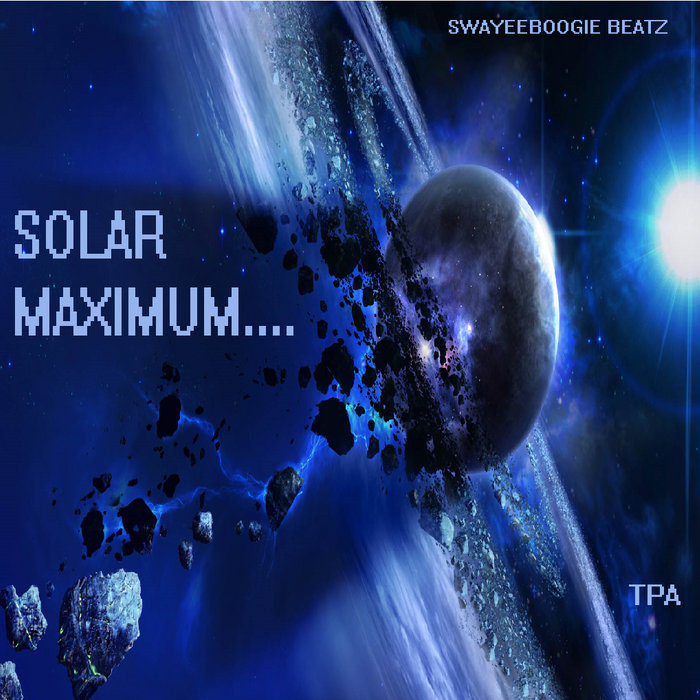 SOLAR MAXIMUM SwayeeBoogie Beatz The Professional Amateurs