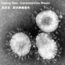 Coronavirus Music - 冠状病毒音乐 cover art