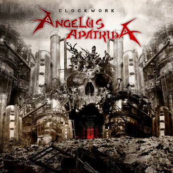 Clockwork (Bonus Tracks edition) | Angelus Apatrida | Century Media Records