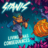 LIVING HAS CONSEQUENCES
