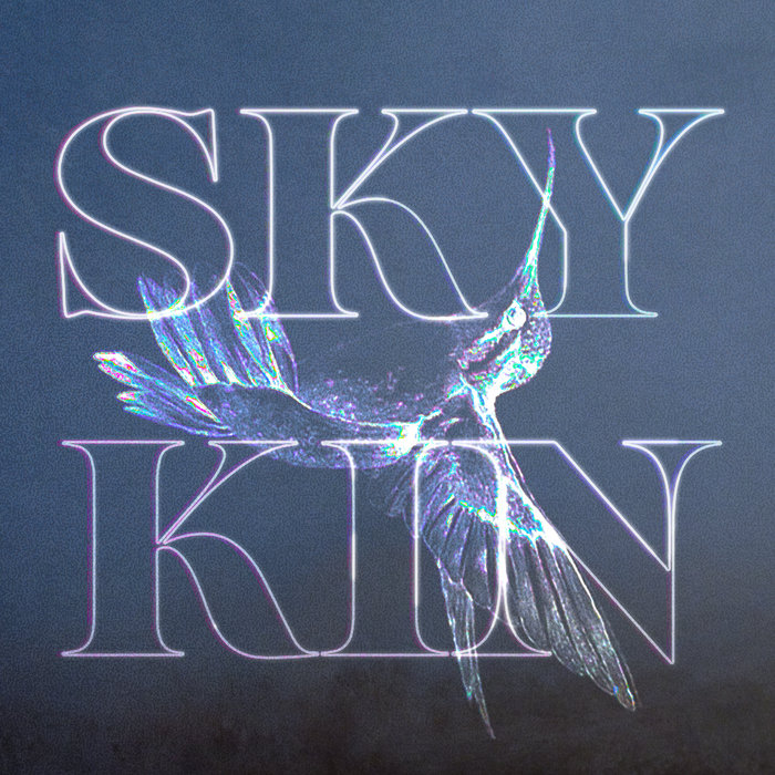 SKY KIN | SKY KIN