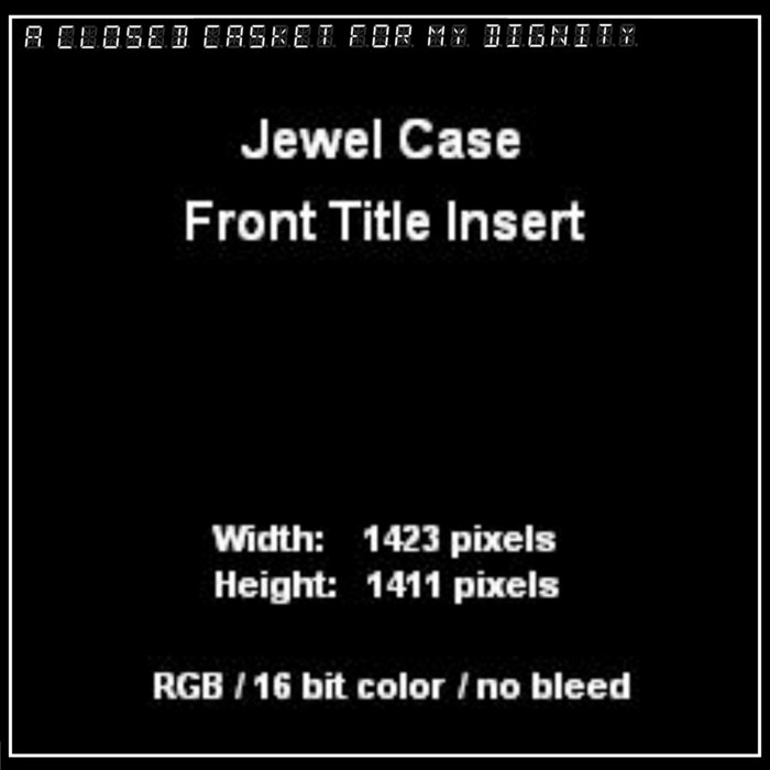 Closed Casket For My Dignity Ryder thomas