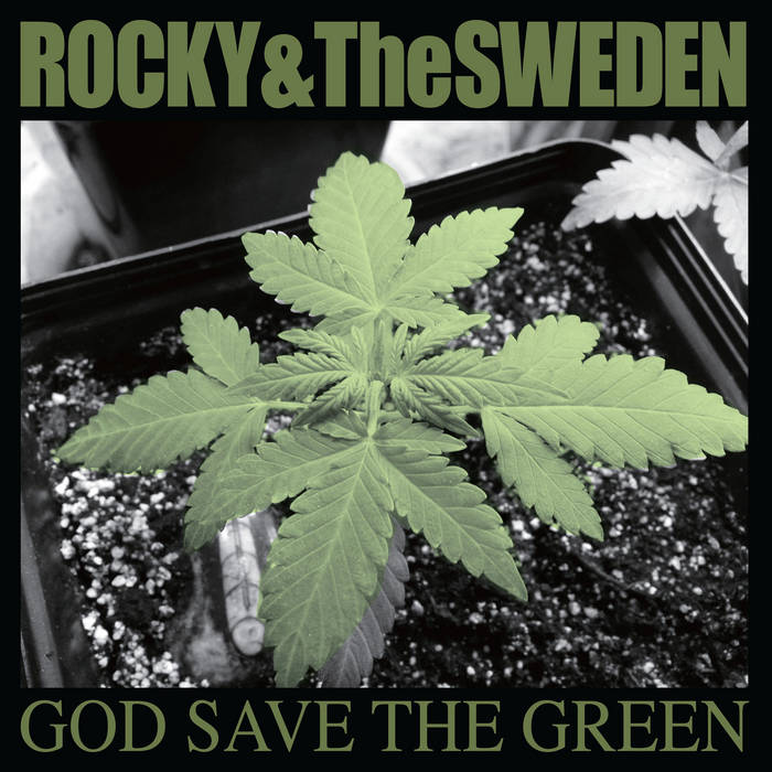 God Save the Green (Reissue) | Rocky & The Sweden