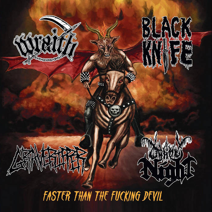 Faster Than the Fucking Devil | Wraith