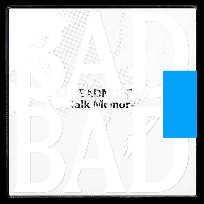 Talk Memory | BADBADNOTGOOD