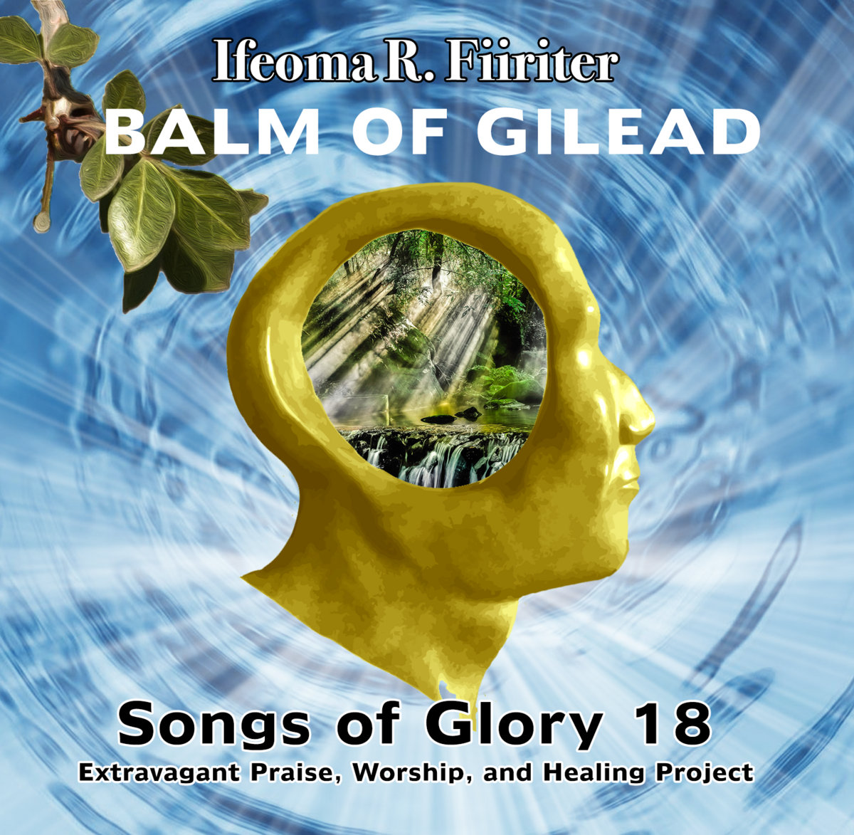 Balm of Gilead Ifeoma Fiiriter