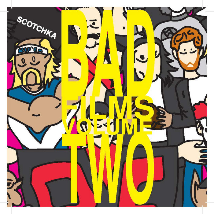 Bad Films Vol 2 Scotchka