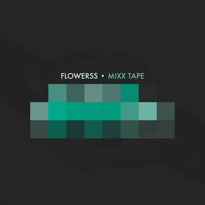 Mixx Tape cover