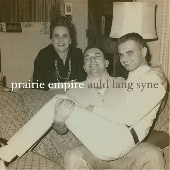 auld lang syne prairie empire