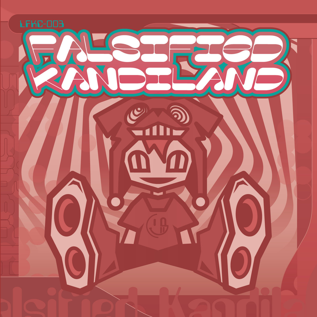 Falsified Kandiland | LOLISTYLE GABBERS