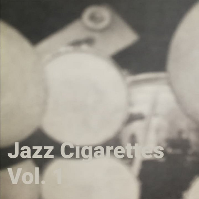 jazz cigarettes Jazz Cigarettes Vol.1