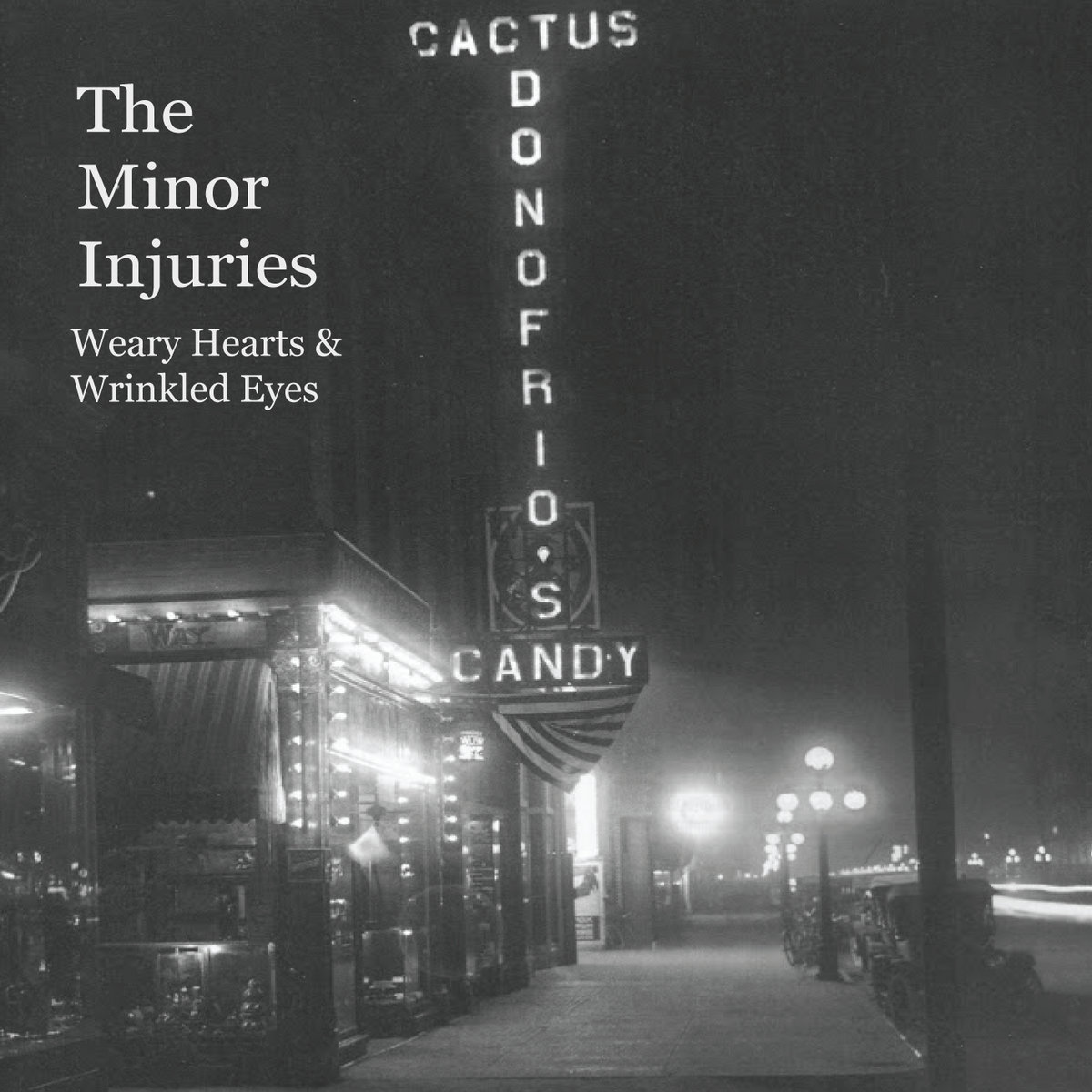 Weary Hearts & Wrinkled Eyes | The Minor Injuries