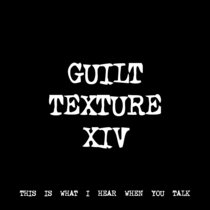 GUILT TEXTURE XIV [TF00087] cover art