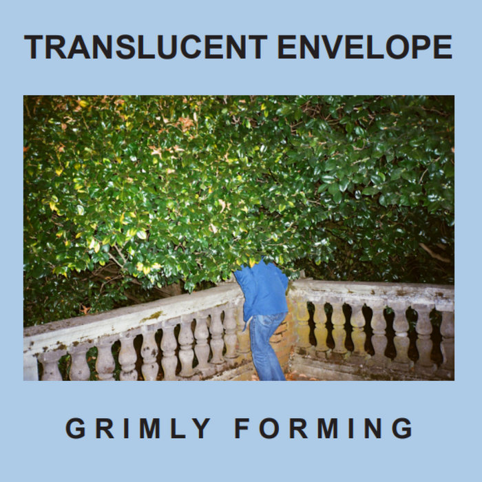 Grimly Forming Translucent Envelope