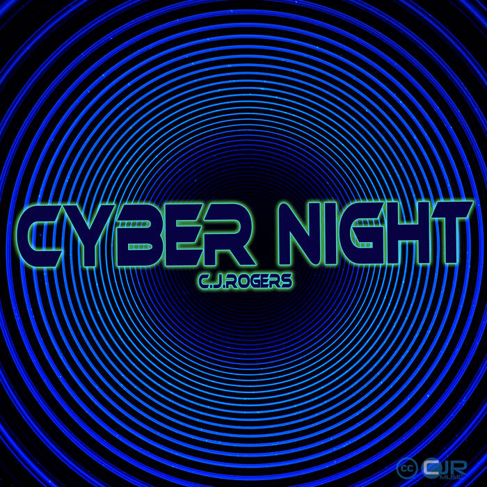 Cyber Night, by C.J.ROGERS