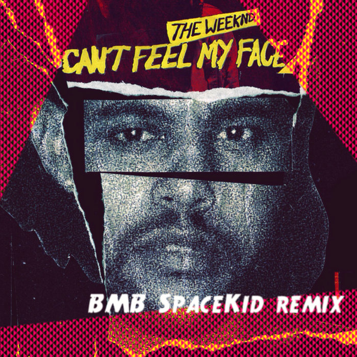 The Weeknd - I Can't Feel My Face [BMB SpaceKid Remix] | The