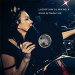 LUCIDFLOW DJ MIX NO. 6 by Nadja Lind