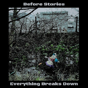 Everything Breaks Down cover