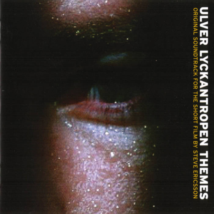 Lyckantropen themes - original soundtrack | Ulver