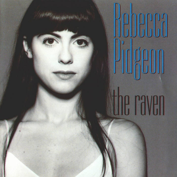 Rebecca Pidgeon レベッカ・ピジョン : The Raven LP The Raven | Rebecca Pidgeon