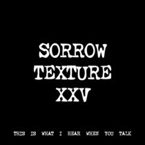 SORROW TEXTURE XXV [TF00982] cover art