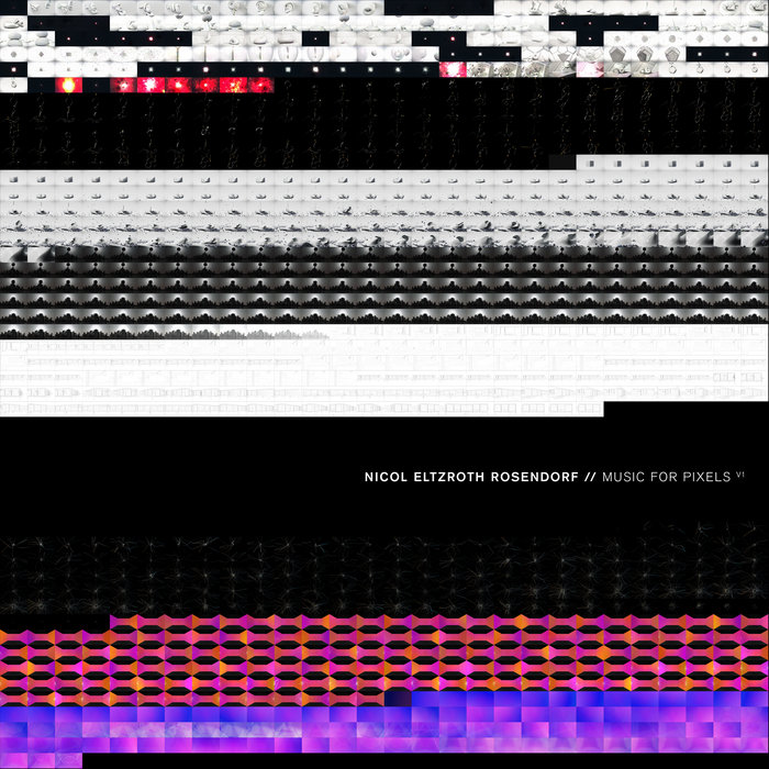Music For Pixels V1 Nicol Eltzroth Rosendorf Negative Capability