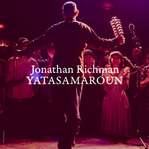 Jonathan Richman — Jonathan Richman / Yatasamaroun EP