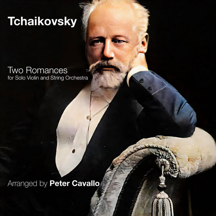 Tchaikovsky: Two Romances for Solo Violin and String Orchestra