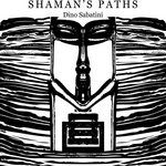 Shaman's Paths (Special Edition)
