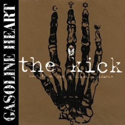The Kick 1999-2005 | Gasoline Heart