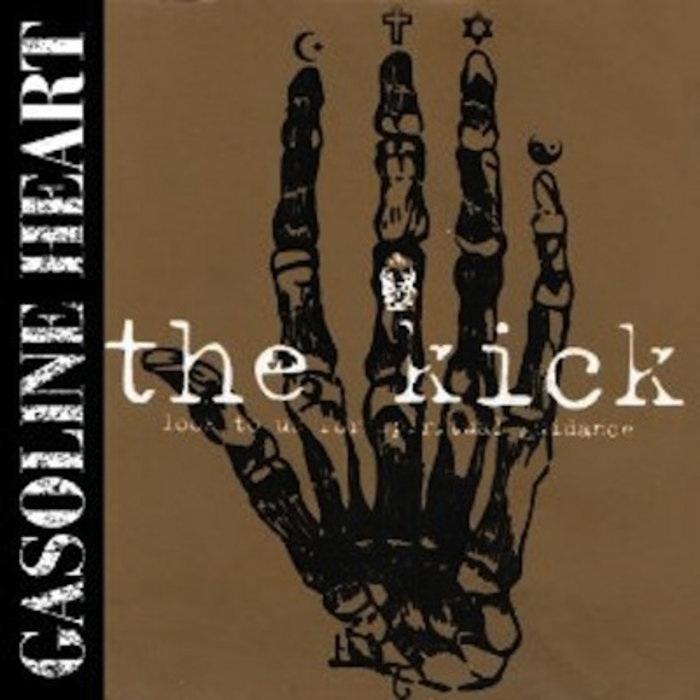 The Kick 1999-2005 | Gasoline Heart