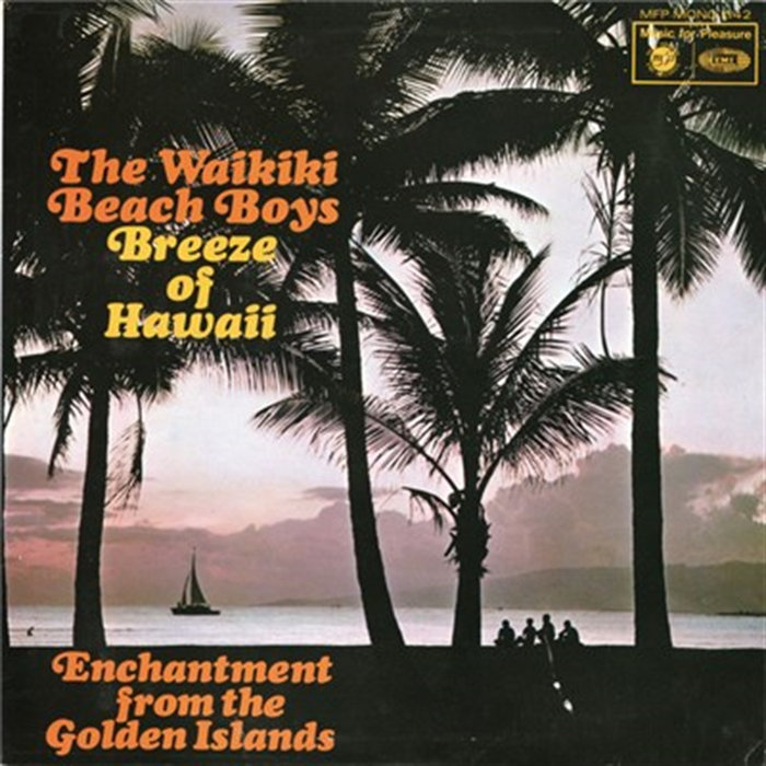 Breeze Of Hawaii | The Waikiki Beach Boys