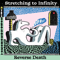 Stretching to Infinity cover art