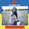 A brighter day