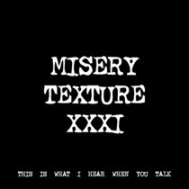 MISERY TEXTURE XXXI [TF01081] cover art