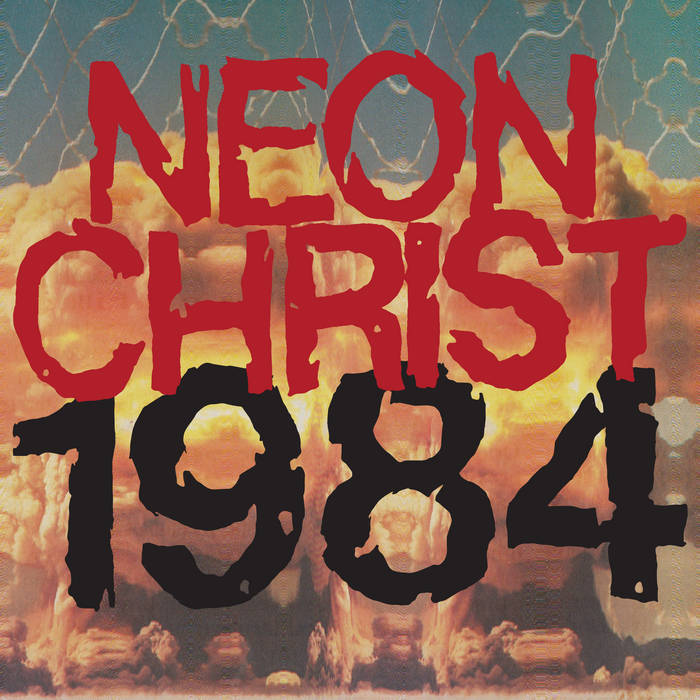 Neon_christ 1984