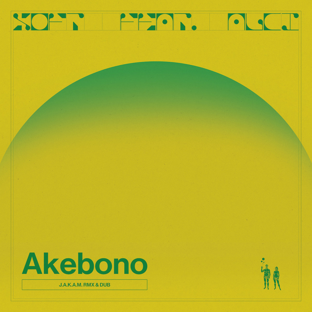 SOFT AKEBONO J.A.K.A.M. RMX & DUB | J.A.K.A.M. SOF ALCI | CROSSPOINT