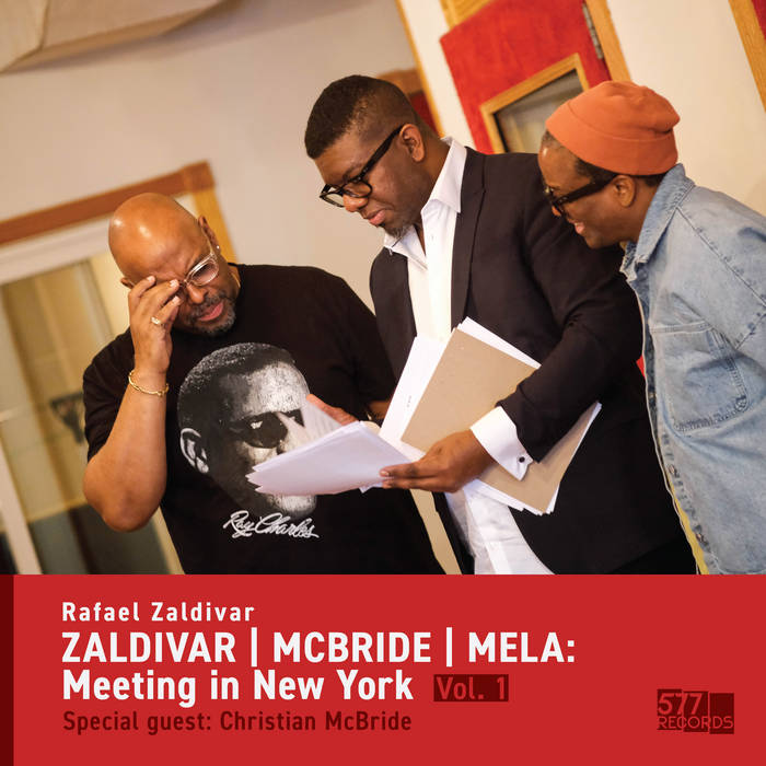 ZALDIVAR | MCBRIDE | MELA: Meeting in New York, Volume one