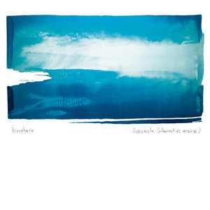 Biosphere — Substrata (Alternative Versions)