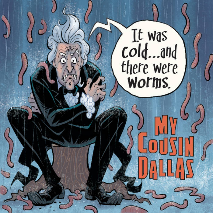 It Was Cold..And There Were Worms | My Cousin Dallas