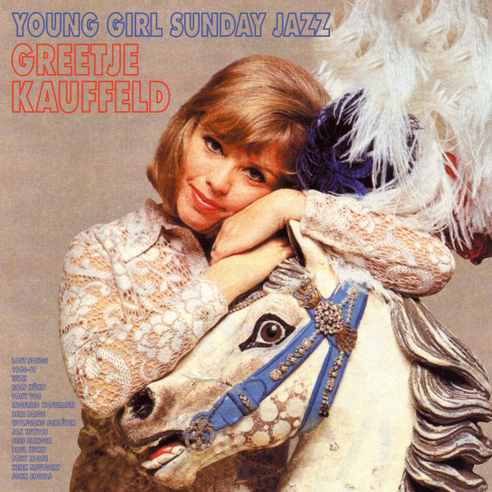 Young Girl Sunday Jazz | Greetje Kauffeld | Sonorama Records