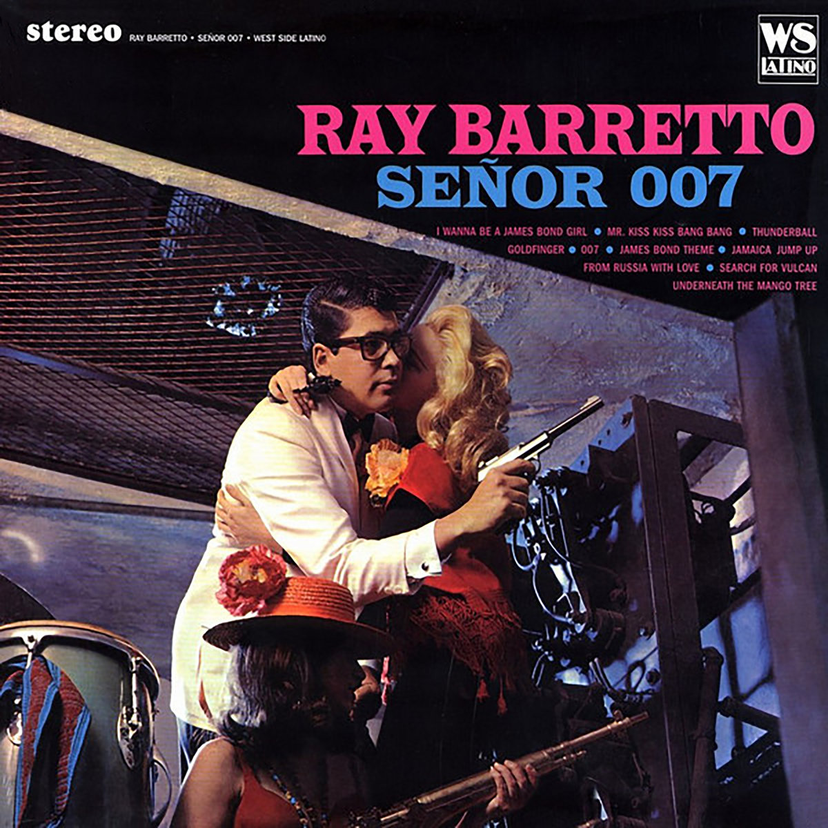Señor 007 | Ray Barretto Señor 007 | Ray Barretto