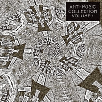 Anti-Music Collection (Volume 1) cover art