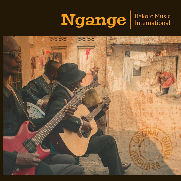 Ngange | Bakolo Music International