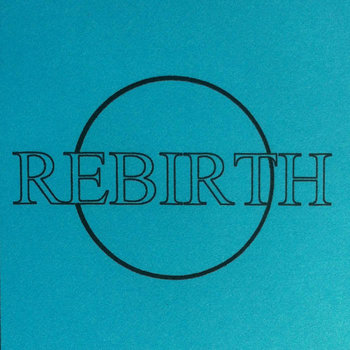 Music | Rebirth