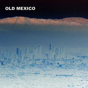 Old MexicoOld Mexico cover